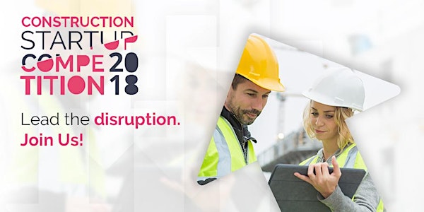 #CXVPITCHDAY 2018 Construction Startup Competition