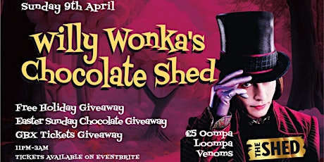 Willy Wonka's Chocolate Shed