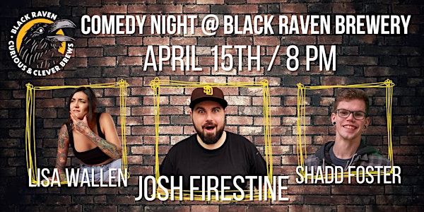 JOSH FIRESTINE One Night Only @ Black Raven Brewing April 15th