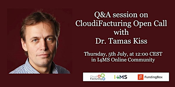 Q&A session on CloudiFacturing Call