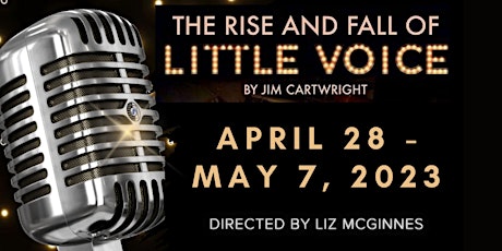 The Rise and Fall of Little Voice - Friday Opening Weekend