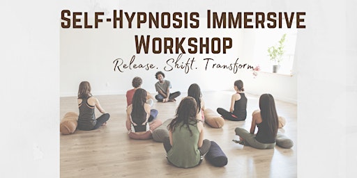 Self-Hypnosis Immersive Weekend Workshop - ELEVATE PENTICTON