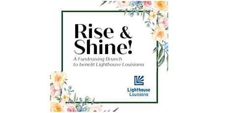 Rise and Shine with Lighthouse Louisiana