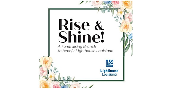 Rise and Shine with Lighthouse Louisiana