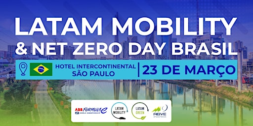 Latam Mobility & NetZero Day Brasil