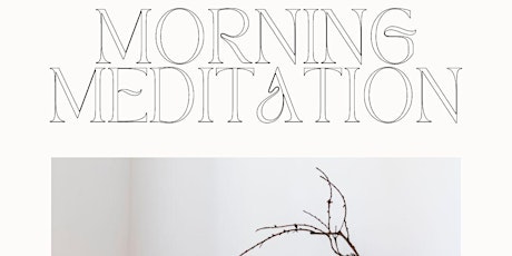 MORNING MEDITATION