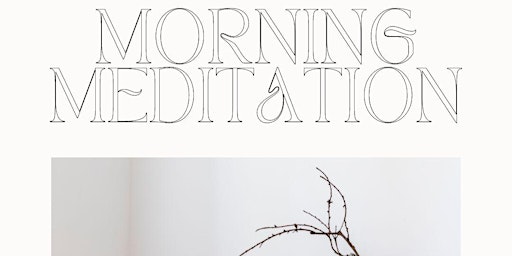 Primaire afbeelding van MORNING MEDITATION