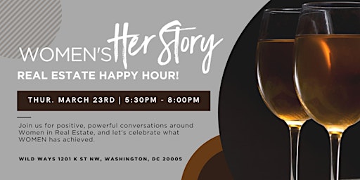 Women's HerStory Real Estate Happy Hour!