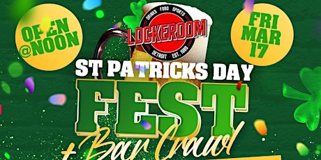 LOCKEROOM ST. PATRICKS DAY FEST & BAR CRAWL primary image
