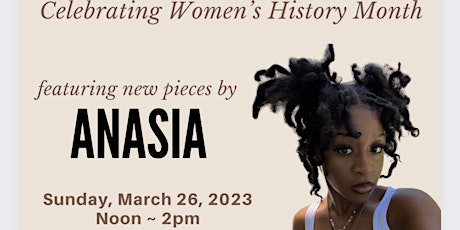 Art by Anasia Women’s History Month Exhibit