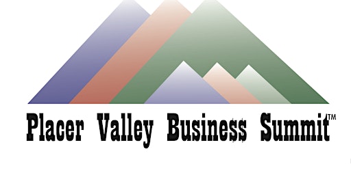 Placer Valley Business Summit (3rd Annual)