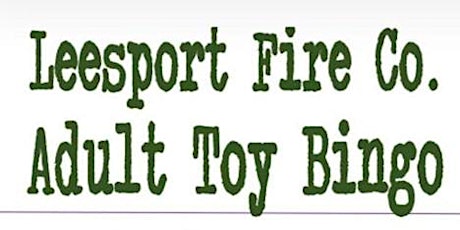 Leesport Fire Co Adult Toy Bingo