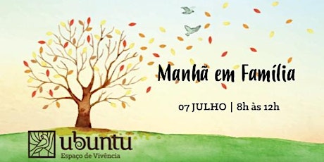 Imagem principal do evento MANHÃ EM FAMÍLIA