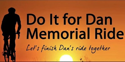 Primaire afbeelding van Do it For Dan Memorial Ride 2024