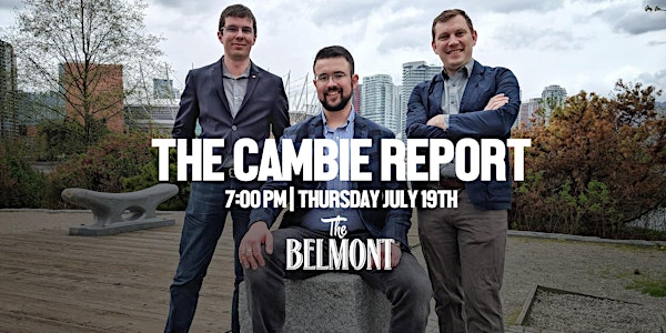 Cambie Report July Live Show