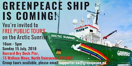 Greenpeace's Arctic Sunrise comes to Vancouver! primary image