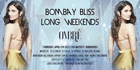 Bombay Bliss Long Weekends at Ombre Show Lounge