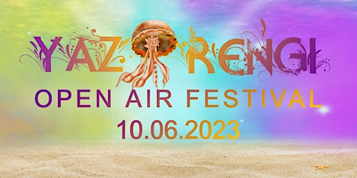YAZ RENGI Open Air Festival primary image