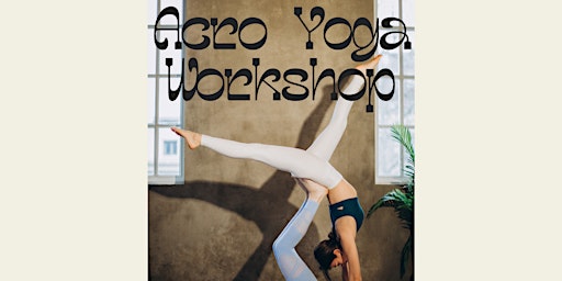 Acro Yoga Workshop