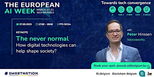 "The never normal" How digital technologies can help shape the society?