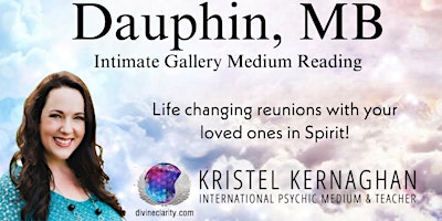 Dauphin Gallery Medium Reading with Kristel Kernaghan - SOLD OUT primary image