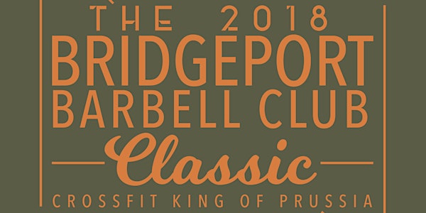 2018 Bridgeport Barbell Club Classic