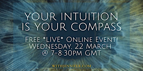 Free Intro to Intuition: Your Intuition is your Compass