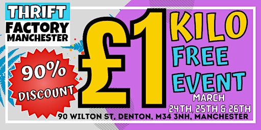 Thrift Factory Manchester Free £1 KILO EVENT