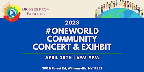 2023 #OneWorld Community Concert & Exhibit