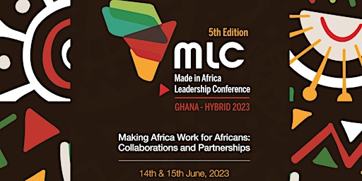 Made In Africa Leadership Conference 2023 (Hybrid)