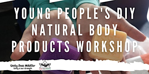 Imagem principal de UDM Springtime Event -  Young People's DIY Natural  Body Products  W/shop