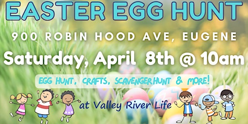 Community Easter Egg Hunt @ Valley River Life
