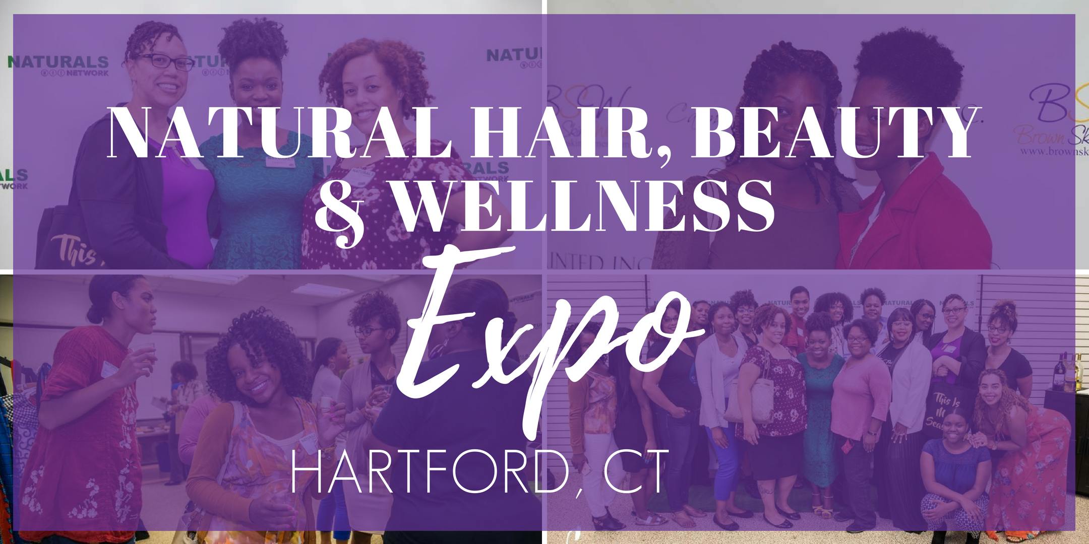 Natural Hair, Beauty & Wellness Expo HARTFORD