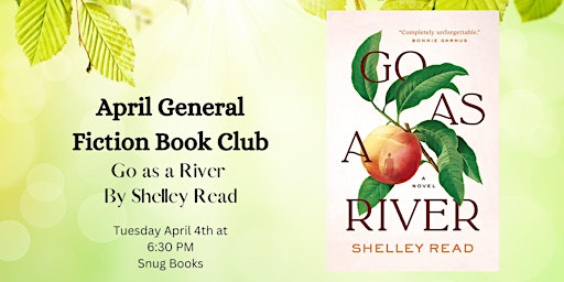 April General Fiction- Go As a River