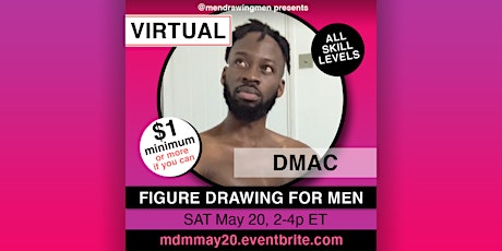Imagen principal de Men Drawing Men (VIRTUAL) SAT May 20, 2-4p  ET (NYC)