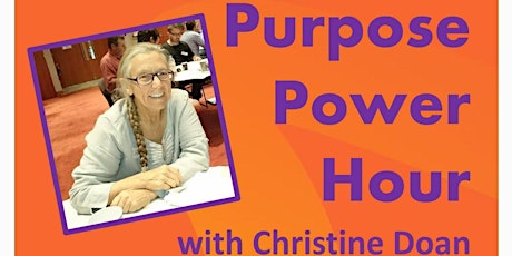 Purpose Power Hour with Christine Doan primary image