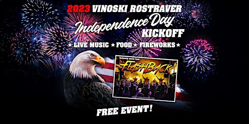 Vinoski Rostraver Independence Day Kickoff featuring Flashback primary image