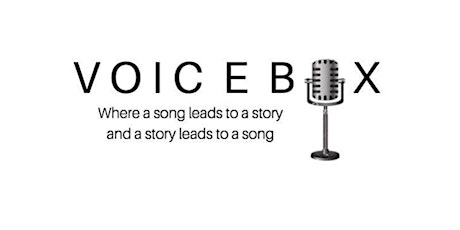 Voice Box Stories and Serenade