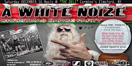 Music@THE DELI: A WHITE NOIZE CHRISTMAS DANCE PARTY