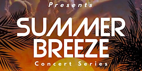 Summer Breeze concert series presented by American Family Funding