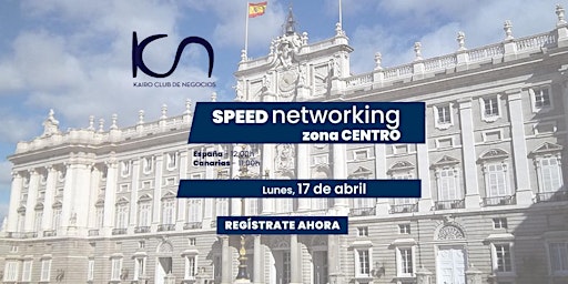 Speed Networking Online Zona Centro - 17 de abril