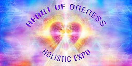 Imagem principal do evento Heart of Oneness Holistic Expo 2024