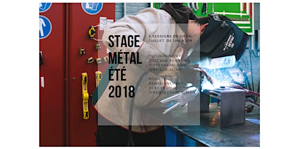Stage découverte métal au TechShop Ivry
