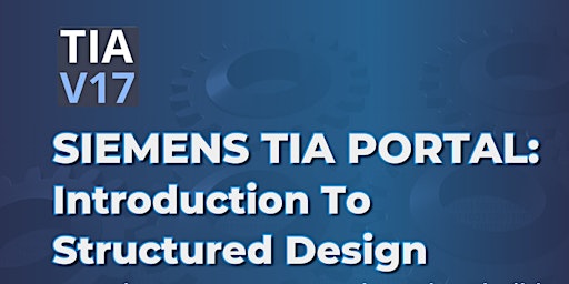 TIA Portal - Introduction To Structured Design