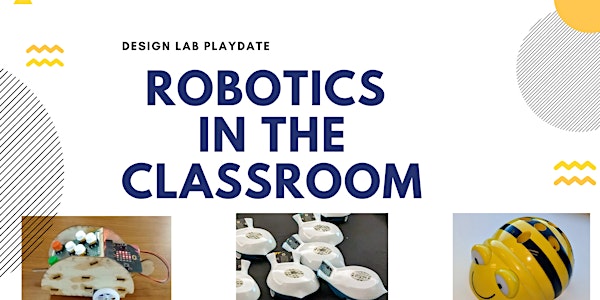 Robotics in the Classroom