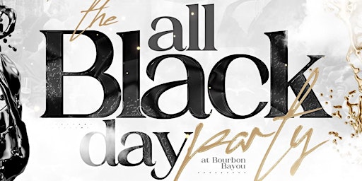 The All Black Day Party