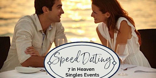 Immagine principale di 7 in Heaven Singles Speed Dating  Ages 30-44  Babylon Village 