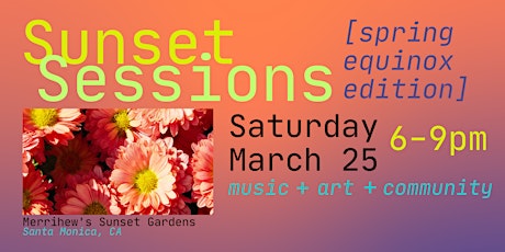 Sunset Sessions [Spring Equinox Edition]