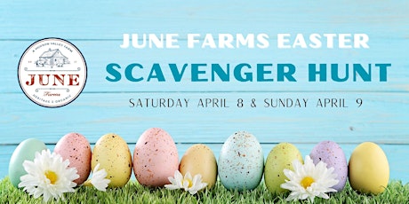 Easter Scavenger Hunt at June Farms!