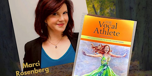 The Vocal Athlete—with author Marci Rosenberg